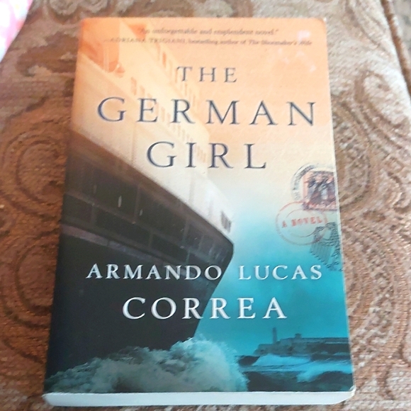 Other - The GERMAN GIRL SC Book By Armando Lucas Correa